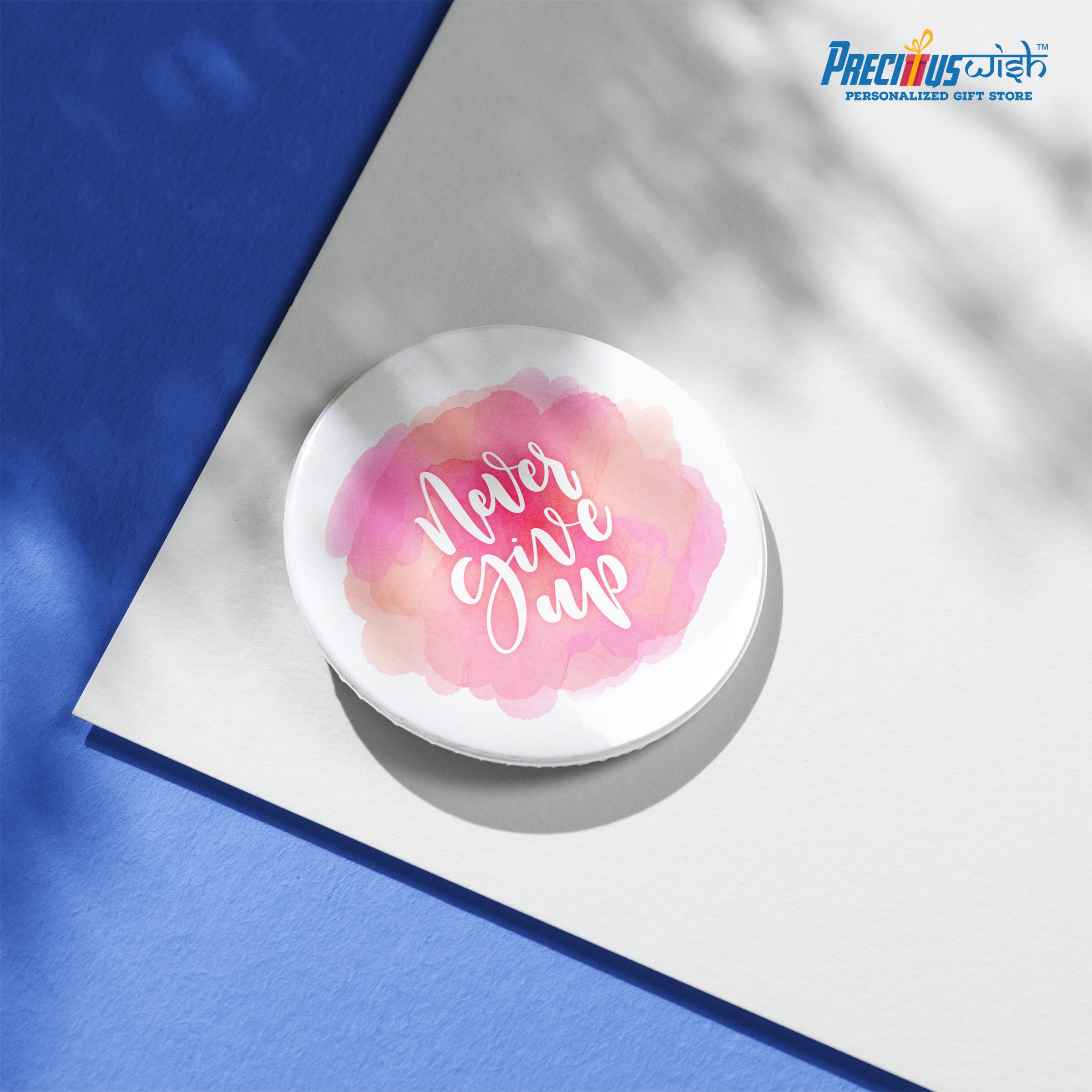 Printed Button Badge - Never Give Up